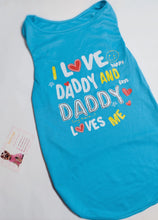 Load image into Gallery viewer, New I Love Daddy T shirt