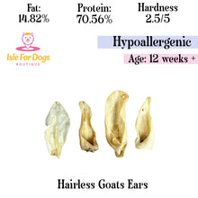 Load image into Gallery viewer, Natural Dog Treats - Hairless Goats Ears 1PC
